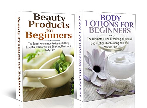 Essential Box Set #3: Beauty Products For Beginners + Body Lotions For Beginners(Coconut Oils, Skin Care, Hair Loss, Aromatherapy, Essential Oils, ... Essential Oils, Hair Loss, Healthy Living,) image 2