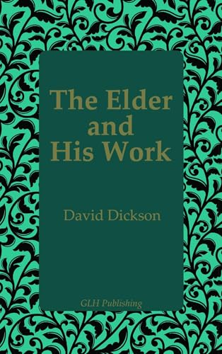 The Elder and His Work