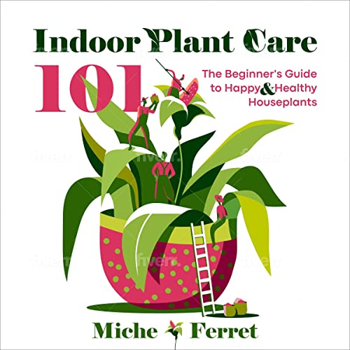 Indoor Plant Care 101 by Miche Ferret episode artwork