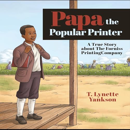 Papa the Popular Printer by T. Lynette Yankson episode artwork
