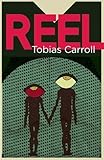 Reel: A Novel