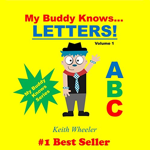 My Buddy Knows...Letters by [Keith Wheeler]