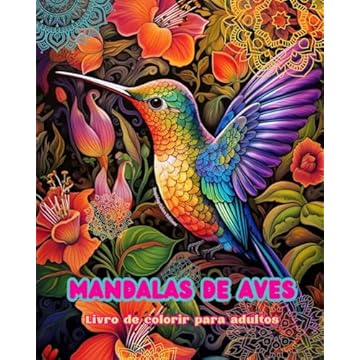 Capa do livro Mandalas de aves Livro de colorir para adultos Imagens antiestresse para estimular a criatividade: Imagens místicas de aves para aliviar o estresse e equilibrar a mente