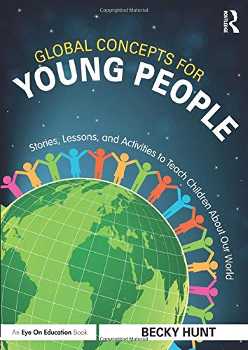 Global Concepts for Young People (Routledge Eye on Education)