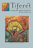 Tiferet Fostering Peace Through Literature and Art: Spring/Summer 2019 0578497891 Book Cover