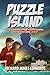 Puzzle Island: Adventure, mystery book for young adults. Tom reunites with his Puzzle Train friends to attempt the Conductors latest challenge, but a strange series of events threaten the day.
