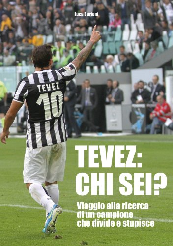 Tevez: chi sei