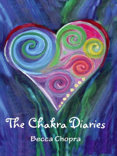 Cover of The Chakra Diaries (Chakra Balancing Stories & Tools)
