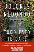 Todo Esto Te Daré (Premio Planeta 2016) (Autores Españoles e Iberoamericanos)