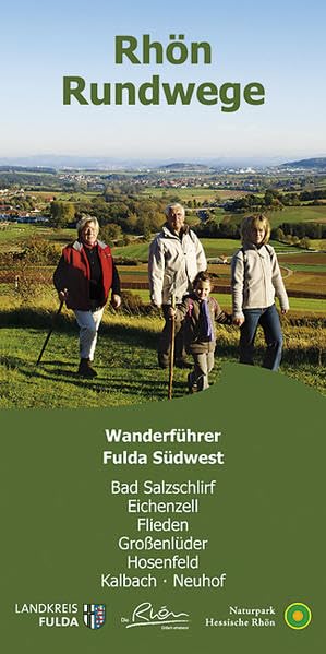 Rhön Rundweg Wanderführer Fulda Südwest: Die 70 Rundwandertouren der...