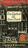 Das Tagebuch der Anne Frank: 12. Juni 1942 - 1. August 1944