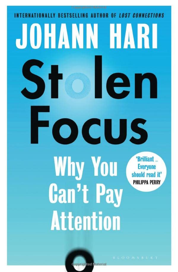 Stolen Focus: Why You Can't Pay Attention