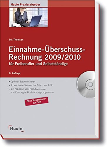Einnahme-Überschussrechnung 2009/2010 (Haufe Praxisratgeber) Einnahme-Überschussrechnung 2009/2010 (Haufe Praxisratgeber)