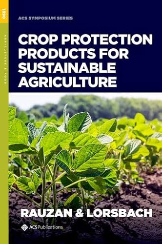 Crop Protection Products for Sustainable Agriculture (ACS SYMPOSIUM SERIES)