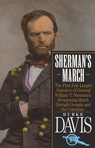 Sherman's March: The First Full-Length Narrative of General William T. Sherman's Devastating March through Georgia and the Carolinas