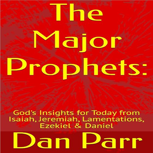 The Major Prophets by Dan Parr episode artwork