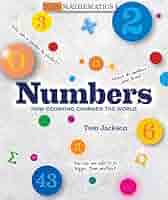 Numbers: How Counting Changed the World (Inside Mathematics