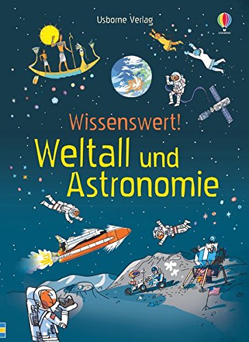 Wissenswert! Weltall und Astronomie Wissenswert! Weltall und Astronomie