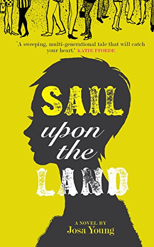 Sail Upon the Land (English Edition)
