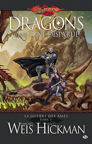 La Guerre des Âmes, Tome 3: Dragons d'une lune disparue