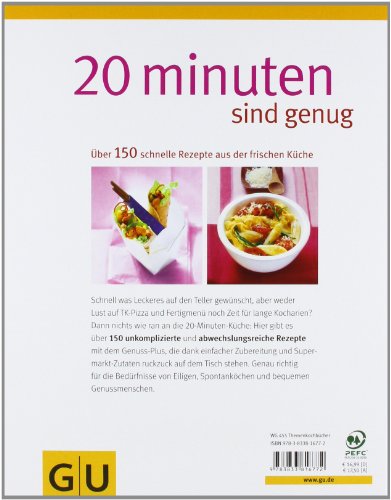 20 Minuten sind genug!: Über 150 schnelle Rezepte