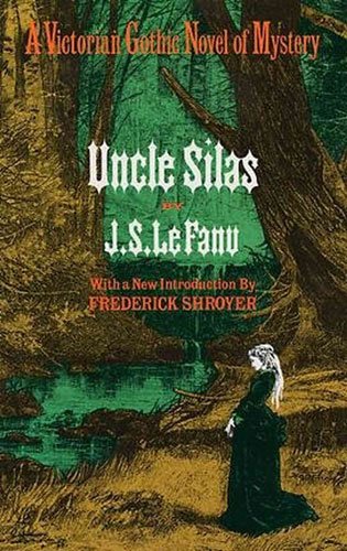 Le Fanu, J(oseph) S(heridan): UNCLE SILAS: A TA... B00OELOBTC Book Cover