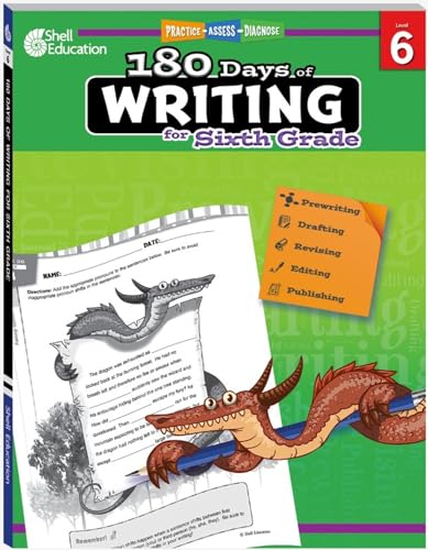 180 Days&trade;: Writing for 6th Grade Practice Workbook for Classroom and Home, Cool and Fun Practice...