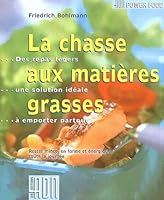 La chasse aux matières grasses (POWER FOOD) 2940307067 Book Cover
