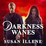 Darkness Wanes: Sensor, Book 6