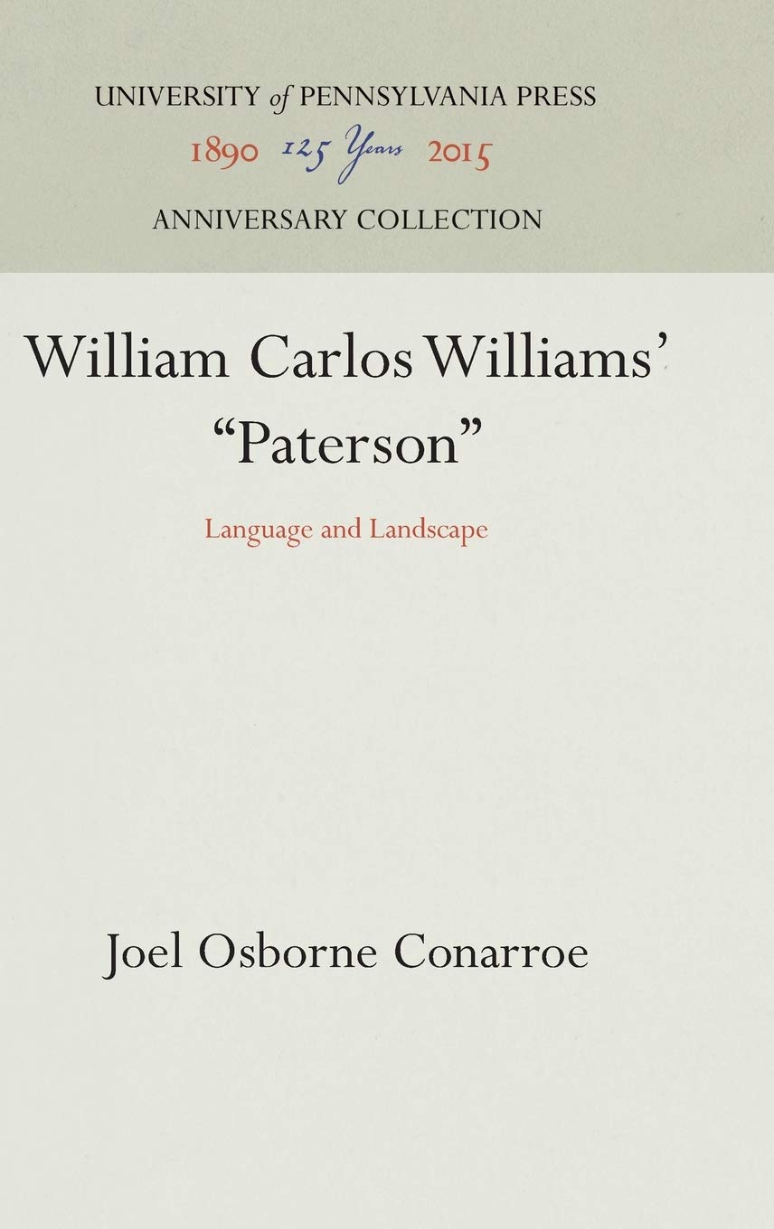 William Carlos Williams' Paterson: Language and Landscape