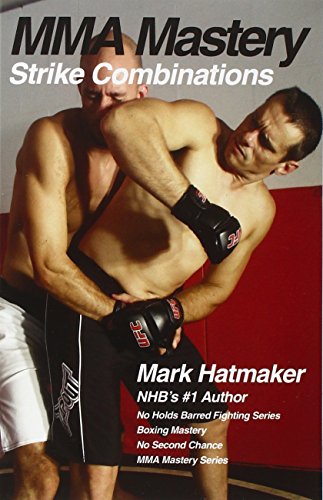 MMA Mastery: Strike Combinations (MMA Mastery series)