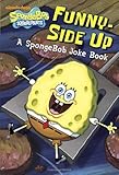 Funny-Side Up: A Spongebob Joke Book (Spongebob Squarepants (Random House)) by Chip Eliot (7-Jan-2014) Paperback