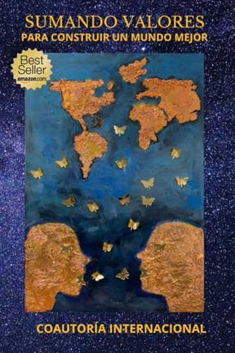 SUMANDO VALORES: PARA CONSTRUIR UN MUNDO MEJOR