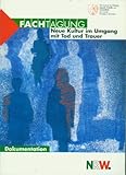 Fachtagung - Neue Kultur im Umgang mit Tod und Trauer
