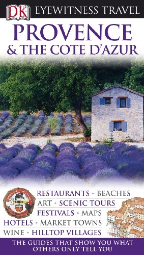 Provence and the Cote D'Azur (Eyewitness Travel Guides)