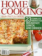Home Cooking - With Paula Deen - 23 Complete Menus for Breakfast, Lunch and Dinner