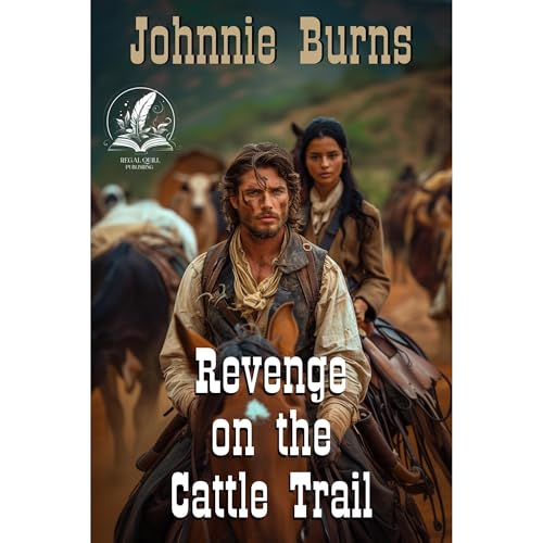 Revenge on the Cattle Trail Audiolibro Por Johnnie Burns arte de portada