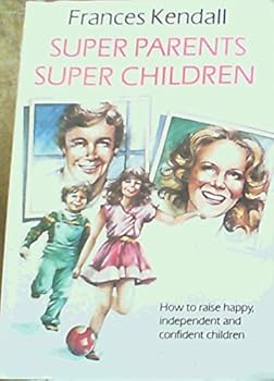 Paperback Super parents, super children Book