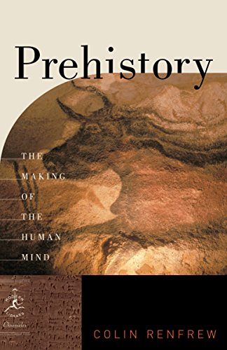 Prehistory: The Making Of The Human Mind (Modern Library Chronicles) #TOP22