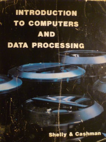 Introduction to Computers and Data Processing: Amazon.co.uk: Shelly ...