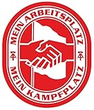 wetterfester Aufkleber Mein Arbeitsplatz, Mein Kampfplatz