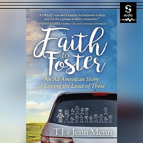 Faith to Foster by T.J. Menn, Jenn Menn episode artwork