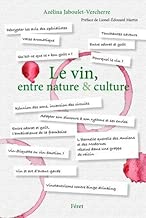 Download ENTRE NATURE & CULTURE LE VIN ! PDF