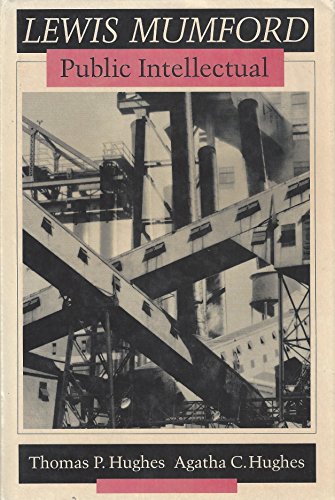 Lewis Mumford: Public Intellectual 019506173X Book Cover