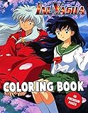 InuYasha Coloring Book: Great Coloring Book for Kids and Adults all Ages. Super Gift for girl, boys and adults