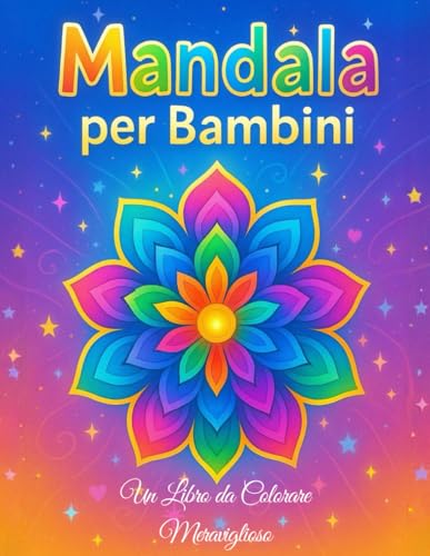 Mandala per Bambini: Libro da colorare rilassante per bambini - Una Collezione di 50 Mandala Tutti Diversi: Semplici, Rilassanti, Coinvolgenti