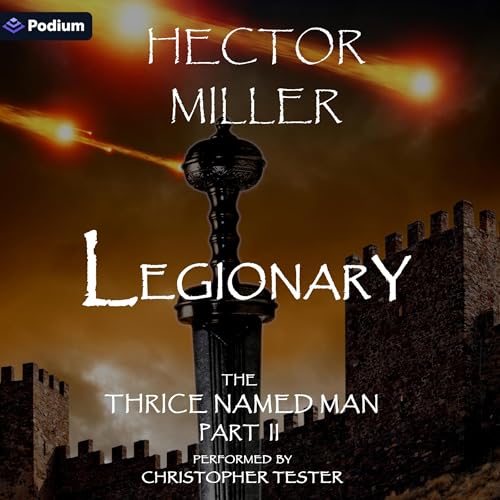 The Thrice Named Man II: Legionary cover art