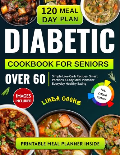 DIABETIC COOKBOOK FOR SENIORS OVER 60: Simple Low-Carb Recipes, Smart Portions & Easy Meal Plans for Everyday Healthy Eating image 2