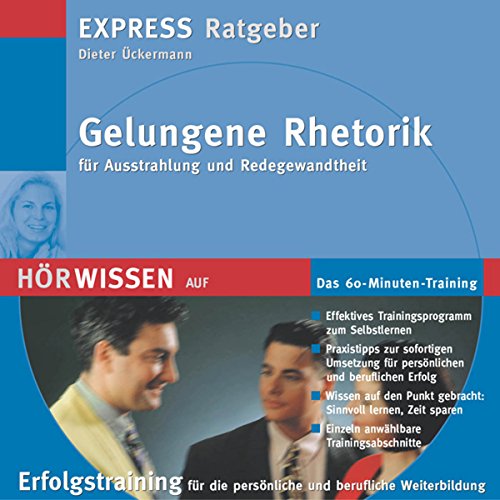 Gelungene Rhetorik für Ausstrahlung und Redegewandtheit