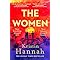 The Women: The Instant Number One Bestseller from the author of The Nightingale